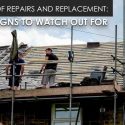 Roof Repairs and Replacement: 4 Signs to Watch Out For